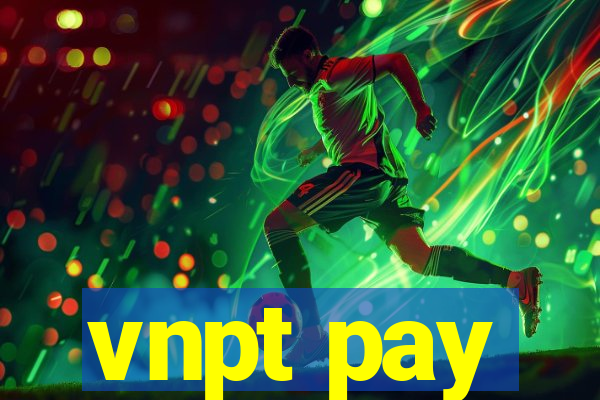 vnpt pay