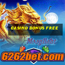 casino bonus free