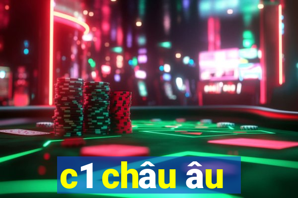 c1 châu âu