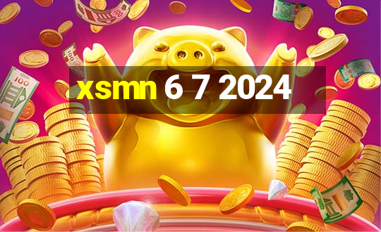 xsmn 6 7 2024