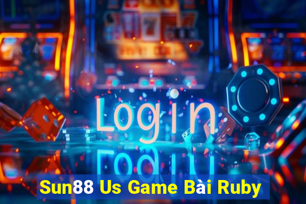 Sun88 Us Game Bài Ruby