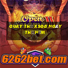 Quay thử XSQB ngày thứ năm