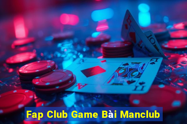 Fap Club Game Bài Manclub