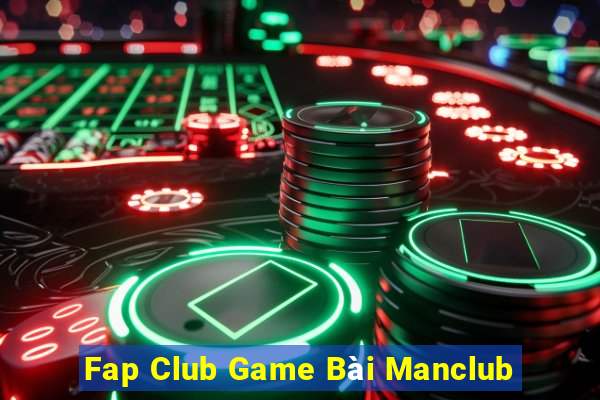 Fap Club Game Bài Manclub