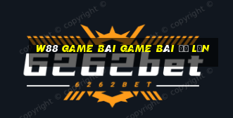 W88 game bài game bài đỏ lớn