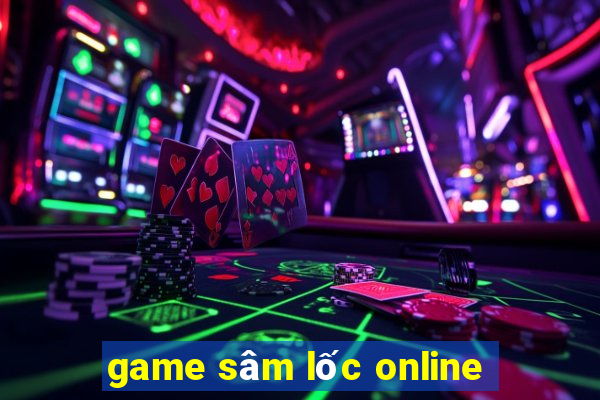 game sâm lốc online