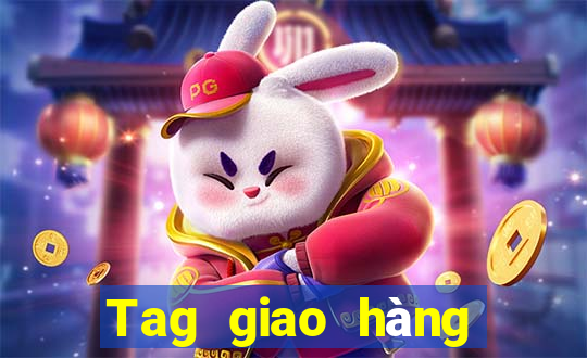 Tag giao hàng Tiền thưởng