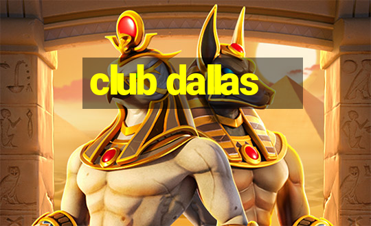 club dallas