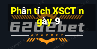 Phân tích XSCT ngày 9