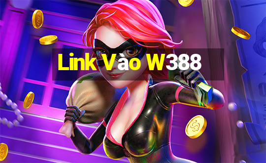 Link Vào W388