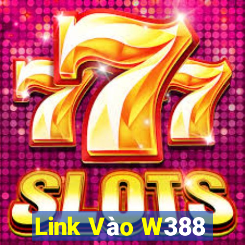 Link Vào W388