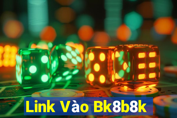 Link Vào Bk8b8k