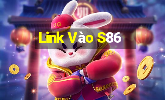 Link Vào S86