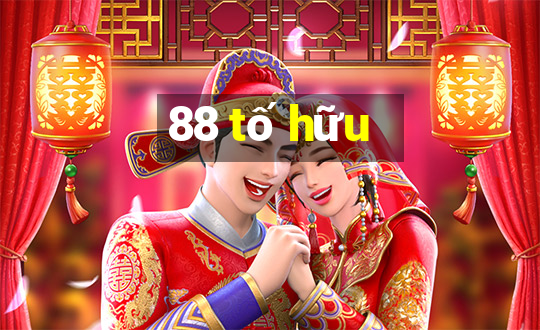 88 tố hữu