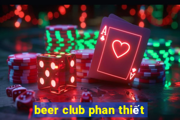 beer club phan thiết