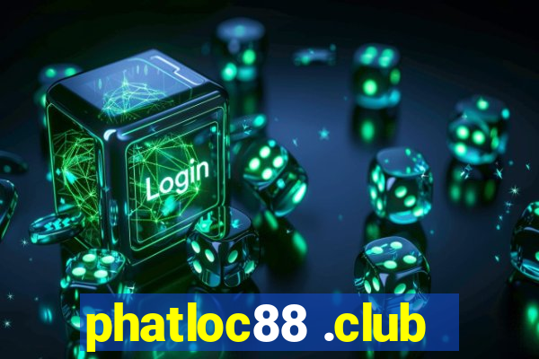 phatloc88 .club