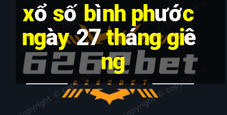 xổ số bình phước ngày 27 tháng giêng