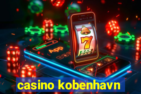 casino kobenhavn