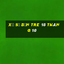 xổ số bến tre 18 tháng 10