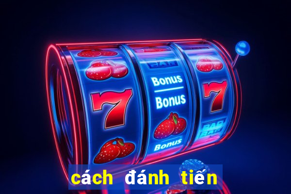 cách đánh tiến lên hay