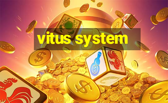 vitus system