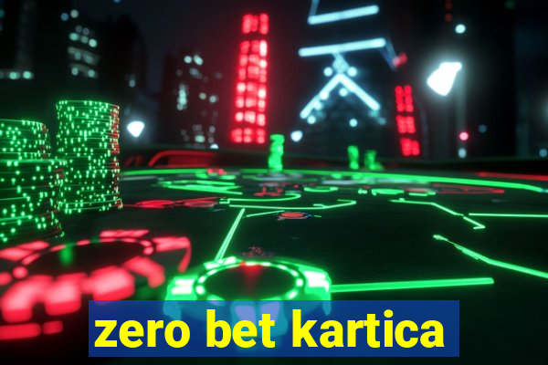 zero bet kartica