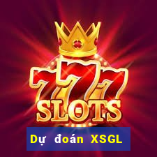 Dự đoán XSGL ngày 5