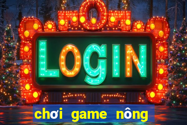 chơi game nông trại trên máy tính