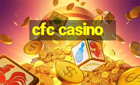 cfc casino