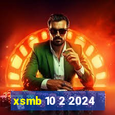 xsmb 10 2 2024