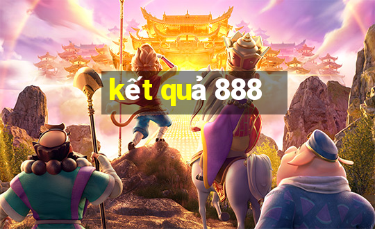 kết quả 888