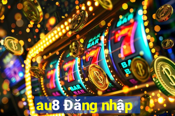 au8 Đăng nhập