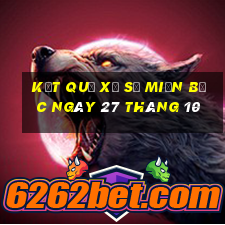 kết quả xổ số miền bắc ngày 27 tháng 10