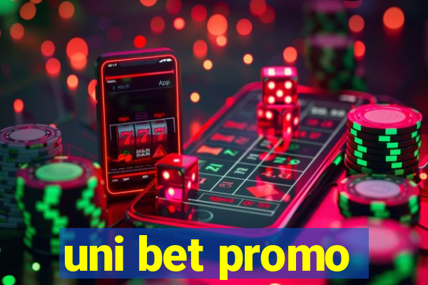 uni bet promo