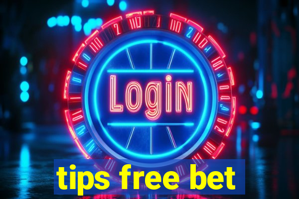 tips free bet