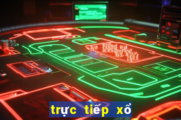 trực tiếp xổ số thứ tư tuần trước