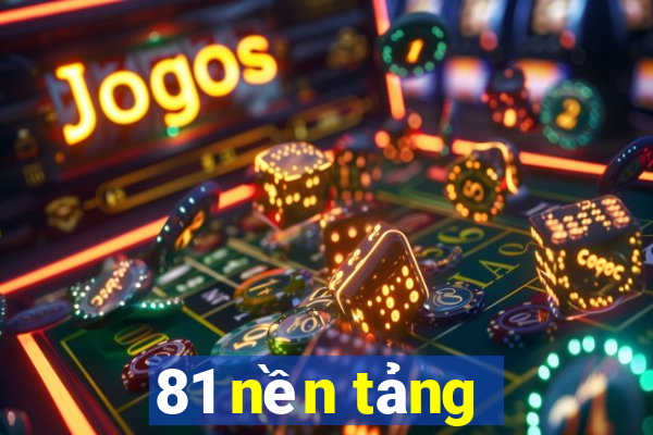 81 nền tảng