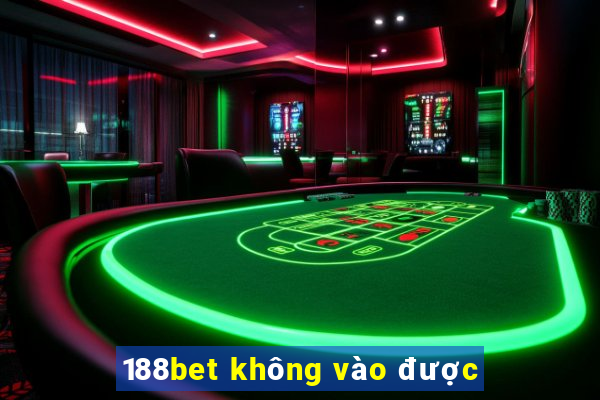 188bet không vào được