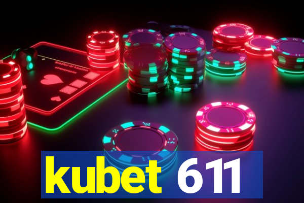 kubet 611