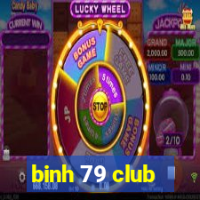 binh 79 club