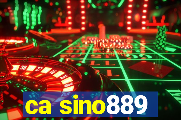 ca sino889