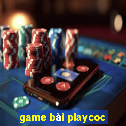 game bài playcoc