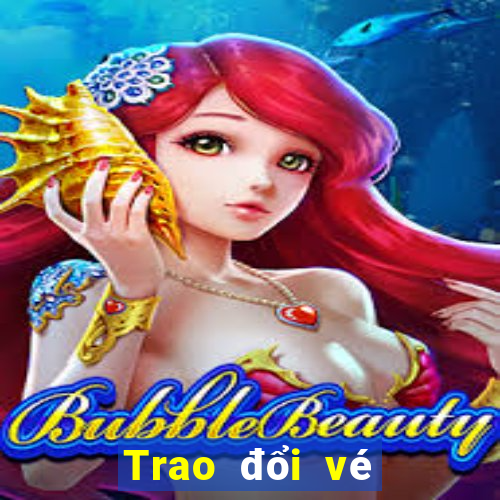 Trao đổi vé số trúng thưởng