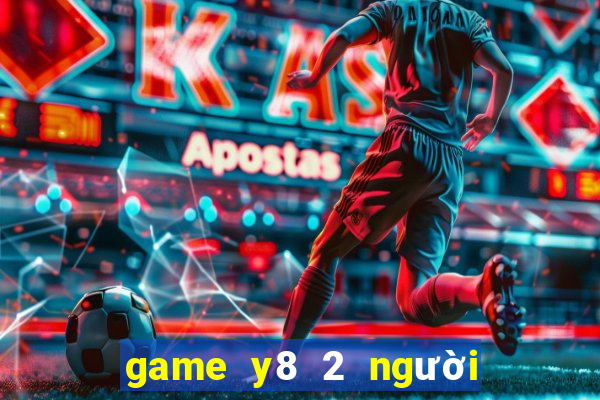 game y8 2 người phiêu lưu