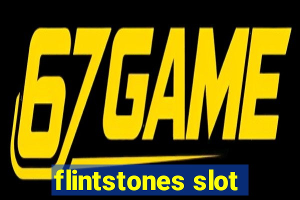 flintstones slot