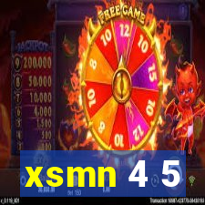 xsmn 4 5