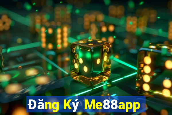 Đăng Ký Me88app