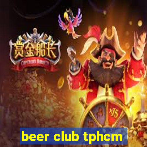 beer club tphcm