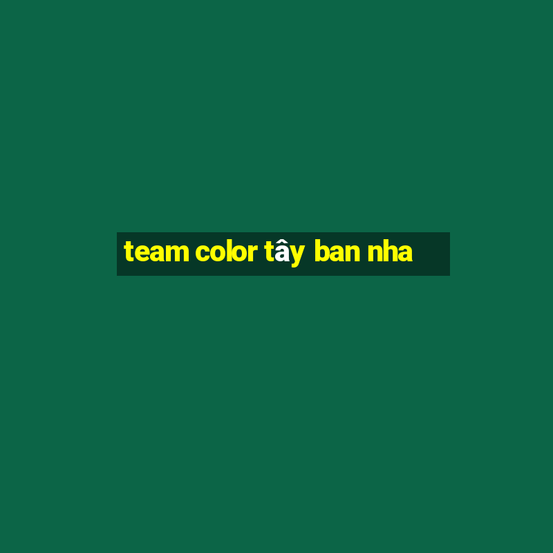 team color tây ban nha