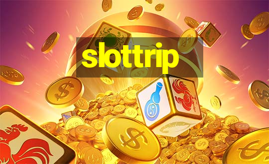 slottrip